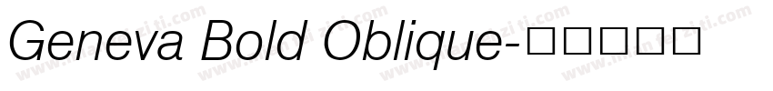 Geneva Bold Oblique字体转换